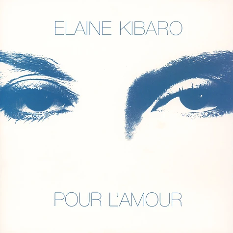 Elaine Kibaro - Pour L'Amour
