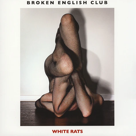 Broken English Club - White Rats