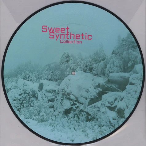 V.A. - Sweet Synthetic Collection Picture Disc Edition