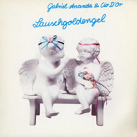 Gabriel Ananda & Cio D'or - Lauschgoldengel