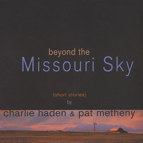 Charlie Haden & Pat Metheny - Beyond The Missouri Sky