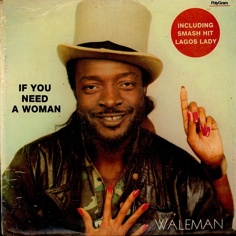 King Waleman - If You Need A Woman