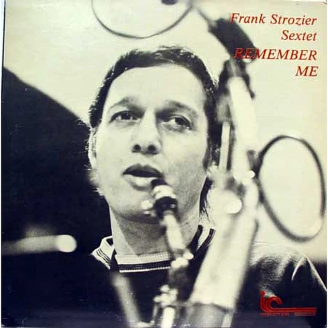 Frank Strozier Sextet - Remember Me