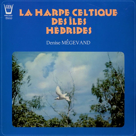 Denise Mégevand - La Harpe Celtique Des Îles Hébrides