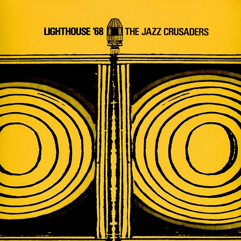 The Crusaders - Lighthouse '68