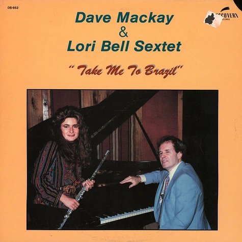 Dave Mackay & Lori Bell Sextet - Take Me To Brazil