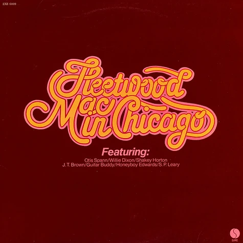 Fleetwood Mac, Otis Spann, Willie Dixon, J.T. Brown, David "Honeyboy" Edwards, S.P. Leary - In Chicago