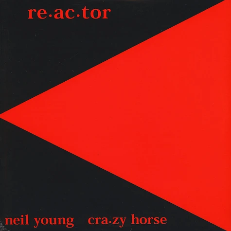 Neil Young - Re-ac-tor