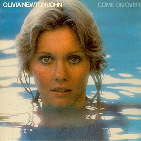 Olivia Newton-John - Come On Over