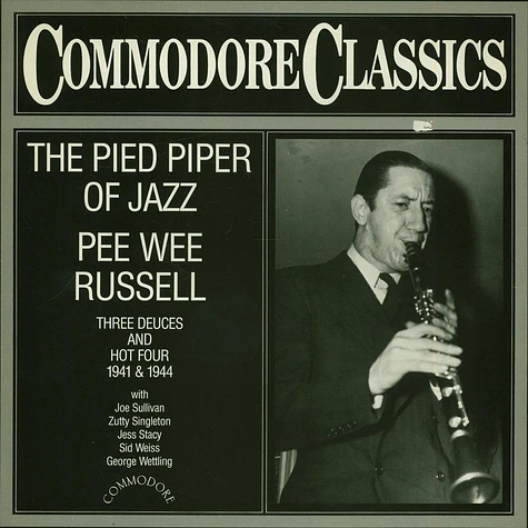 Pee Wee Russell - The Pied Piper Of Jazz