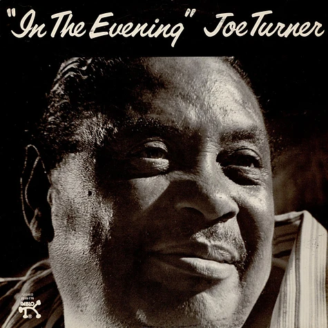 Big Joe Turner - In The Evening