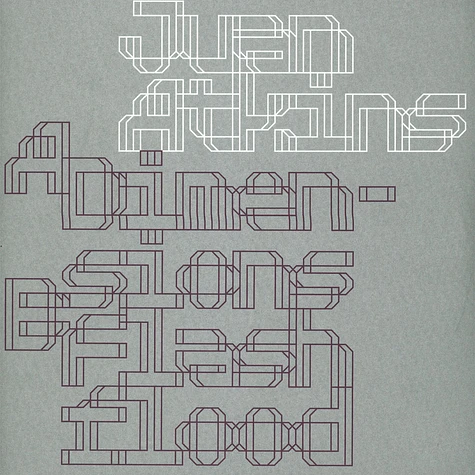 Juan Atkins - Dimensions / Flash Flood