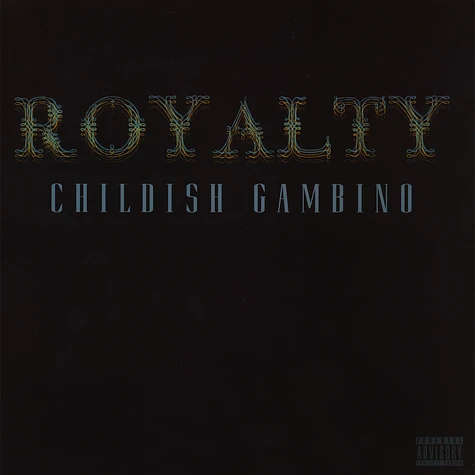 Childish Gambino - Royalty
