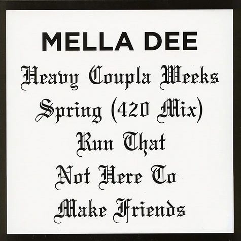 Mella Dee - Not Here To Make Friends EP