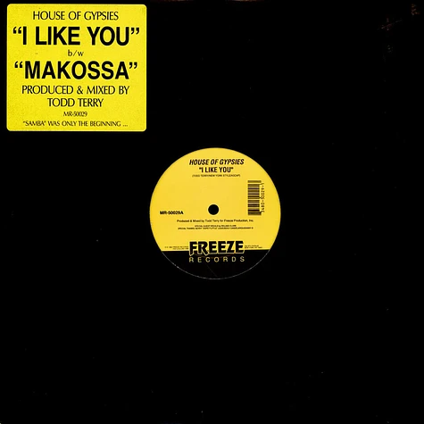 House Of Gypsies - I Like You / Makossa