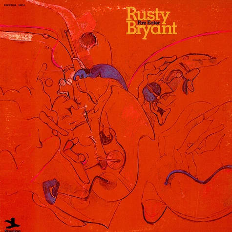 Rusty Bryant - Fire Eater