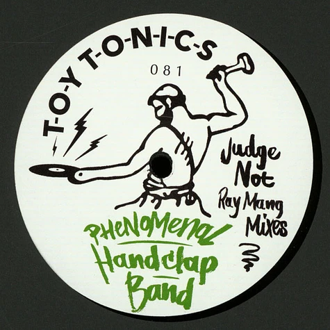 Phenomenal Handclap Band - Judge Not Ray Mang Mixes