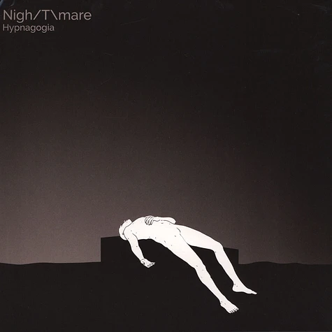 Nigh/T\Mare - Hypnagogia EP