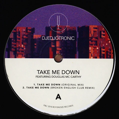 Djedjotronic - Take Me Down - Remixes
