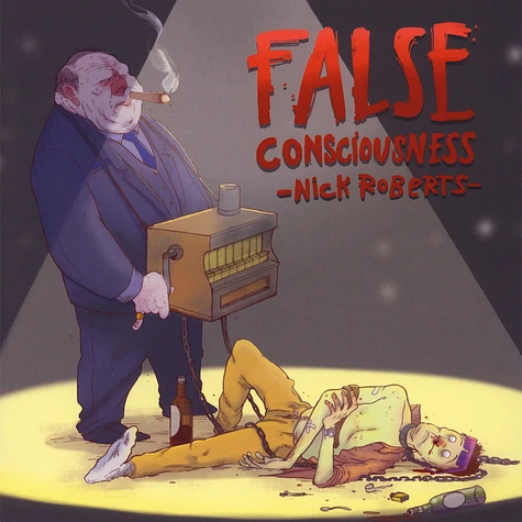 Nick Roberts - False Consciousness Oxblood Red Colored Vinyl Edition