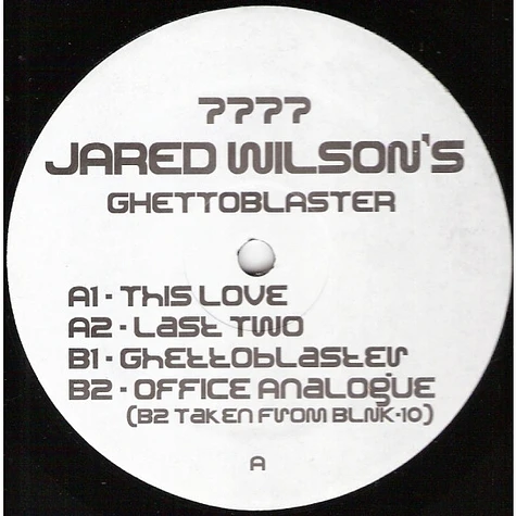 Jared Wilson - Ghettoblaster
