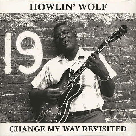 Howlin' Wolf - Change My Way Revisited Clear Vinyl Edition