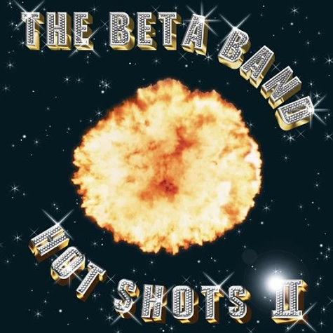 The Beta Band - Hot Shots II Colored Vinyl Edition