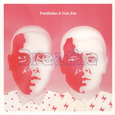 Fredfades & Ivan Ave - Breathe Black Vinyl Edition