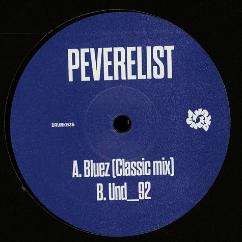 Peverelist - Bluez (Classic Mix) / Und_92