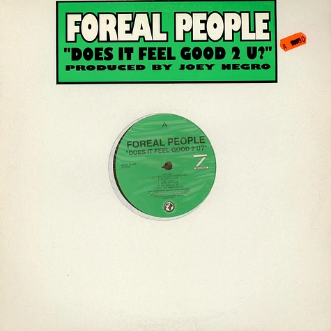 Foreal People - Does It Feel Good 2 U?