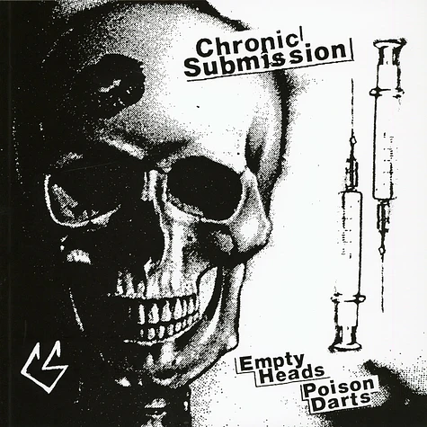 Chronic Submission - Empty Heads Poison Darts