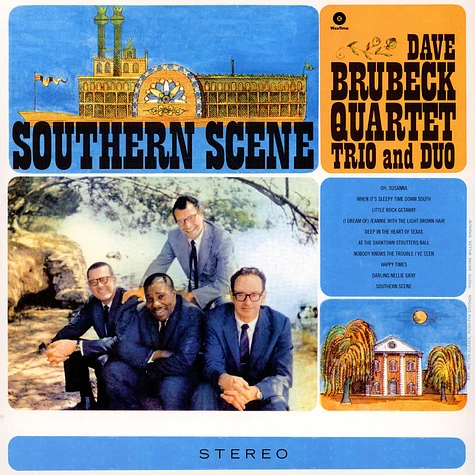 The Dave Brubeck Quartet, The Dave Brubeck Trio And The Dave Brubeck Duo - Southern Scene