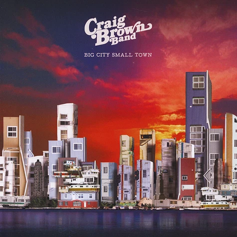 Craig Brown Band - Big City Small Town / Tell Me
