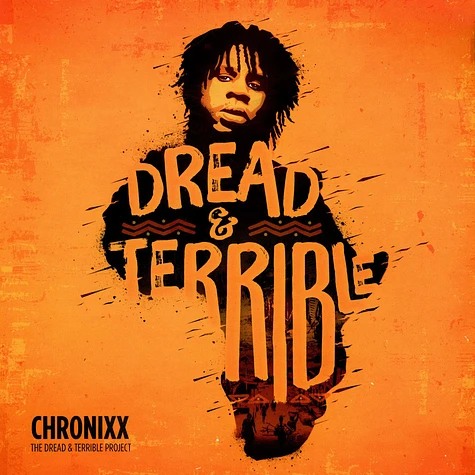 Chronixx - Dread & Terrible
