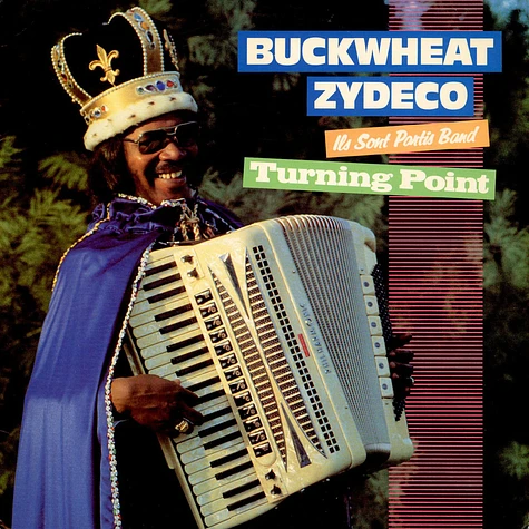 Buckwheat Zydeco Ils Sont Partis Band - Turning Point