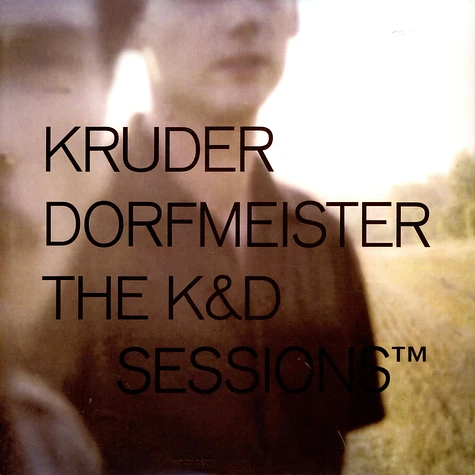 Kruder & Dorfmeister - The K&D Sessions™