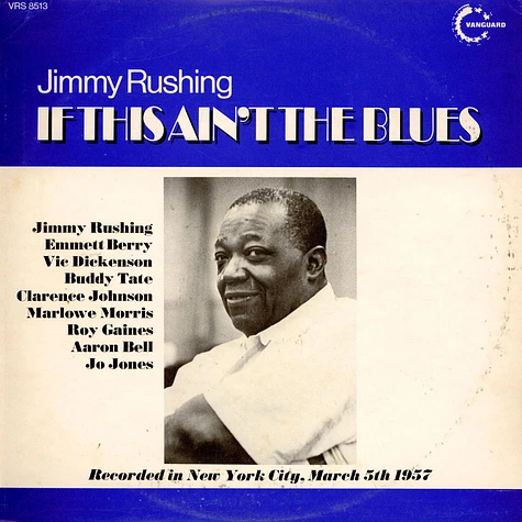 Jimmy Rushing - If This Ain't The Blues