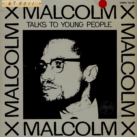 Malcolm X - Malcolm X Talks To Young People