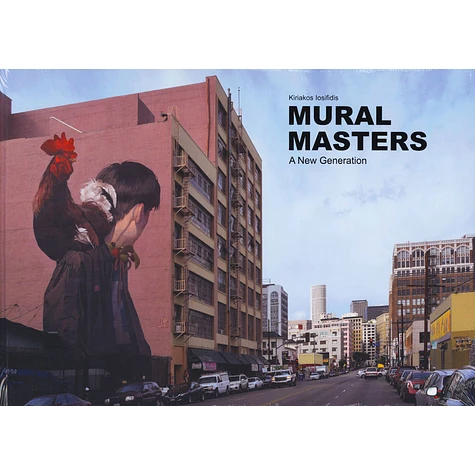 Kiriakos Iosifidis - Mural Masters: A New Generation