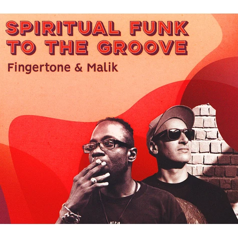 Fingertone & Malik - Spiritual Funk To The Groove