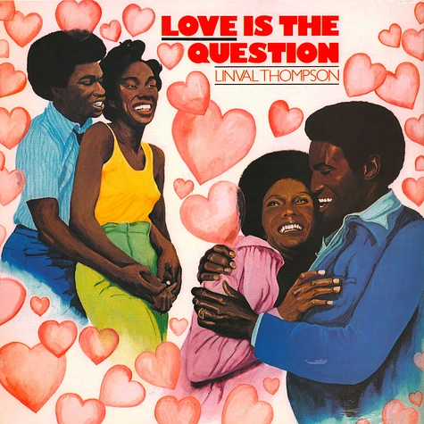 Linval Thompson - Love Is The Question