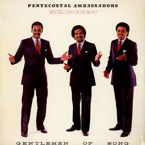 Pentecostal Ambassadors - We're On Our Way: Gentlemen Of Song