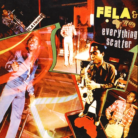 Fela Kuti & Africa 70 - Everything Scatter