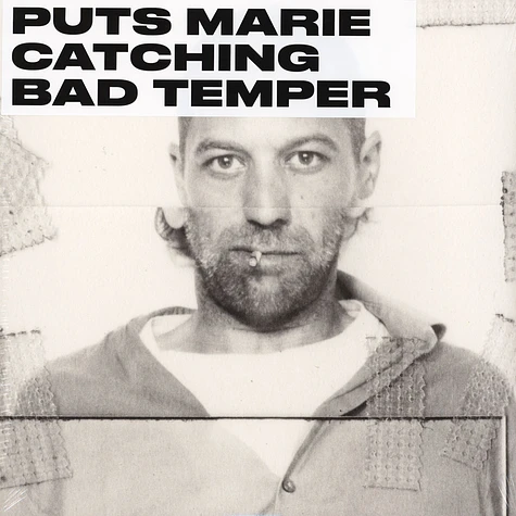 Puts Marie - Catching Bad Temper