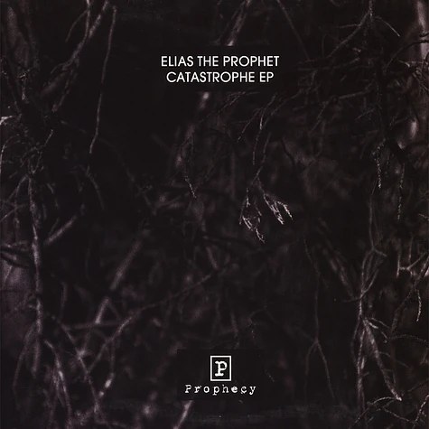 Elias The Prophet - Catastrophe EP