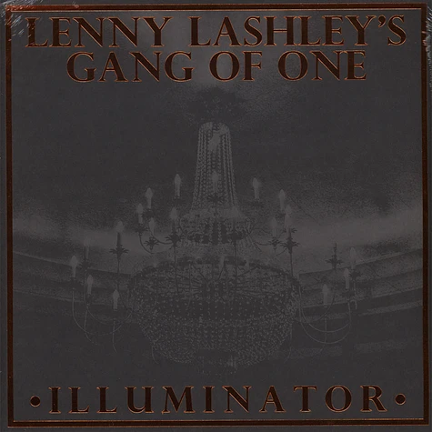 Lenny Lashley's Gang Of One - Illuminator