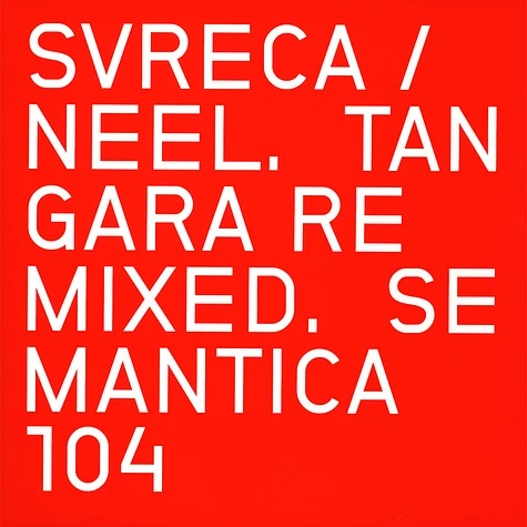 Svreca / Neel - Tangara Remixed