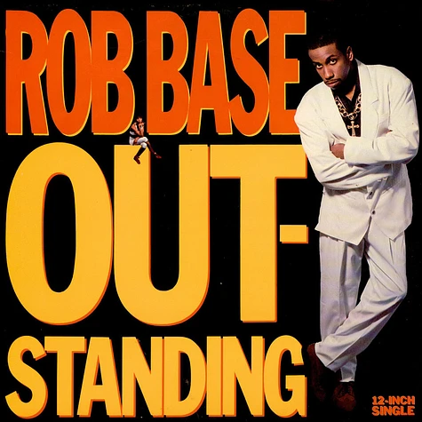 Rob Base - Outstanding