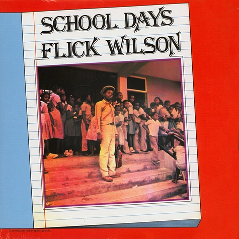 Flick Wilson - School Days