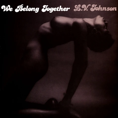 L.V. Johnson - We Belong Together